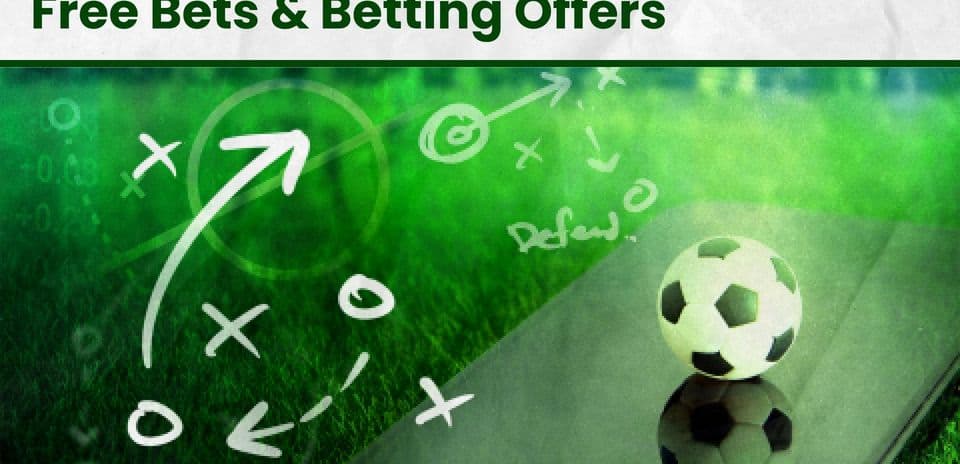 Top Free Bet Offers for the Premier League Season 2026/27 – August 2026