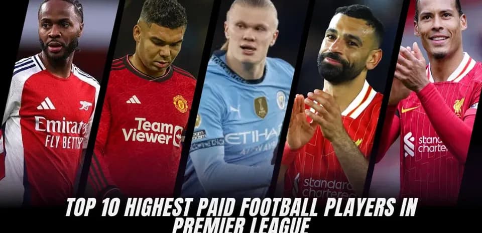 Top 10 Highest Paid Players in the Premier League 2026