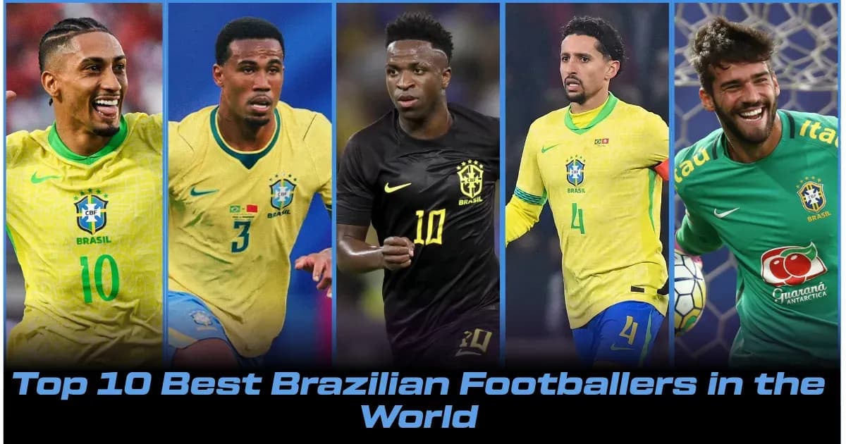 Top 10 Brazilian Footballers in 2026: Current Stars Leading the Way