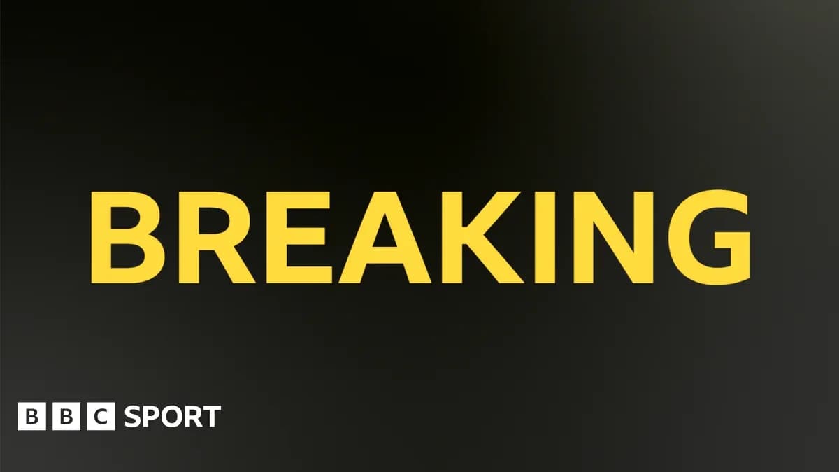 Breaking news alert from BBC Sport Breaking news alert from BBC Sport