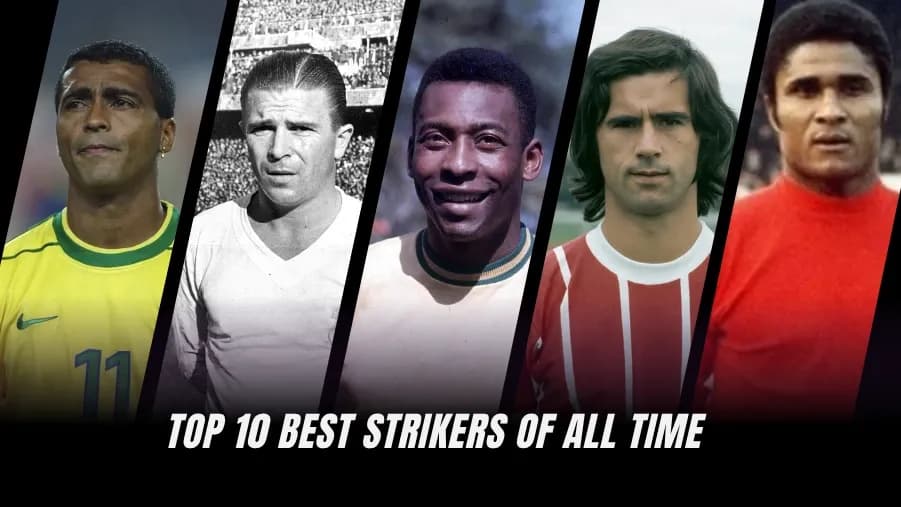 Top 10 Greatest Football Strikers of All Time Top 10 Greatest Football Strikers of All Time