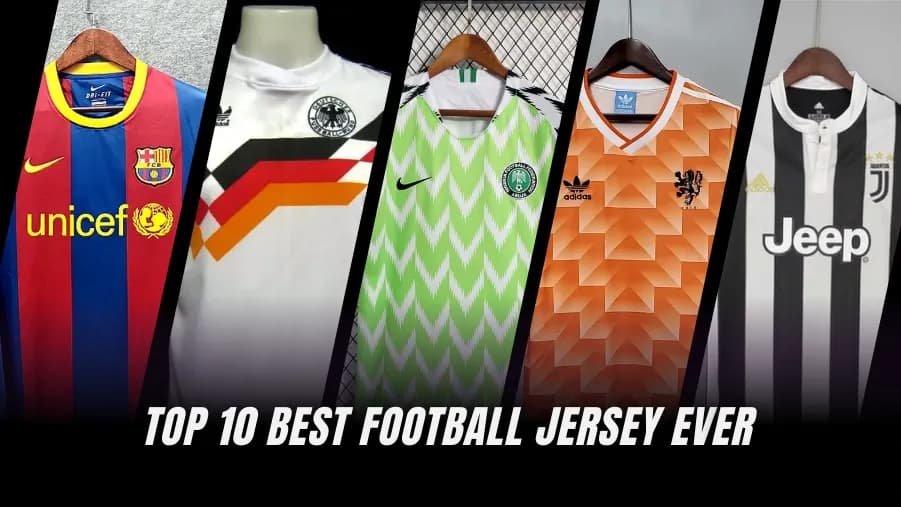 Top 10 Most Iconic Football Jerseys Ever Top 10 Most Iconic Football Jerseys Ever